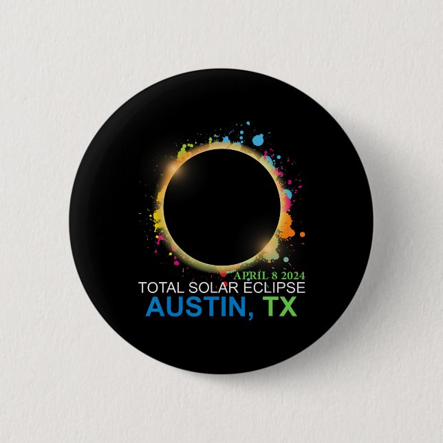 Solar Eclipse 2024 Austin Texas farbenfrohe Totali Button (Vorderseite)
