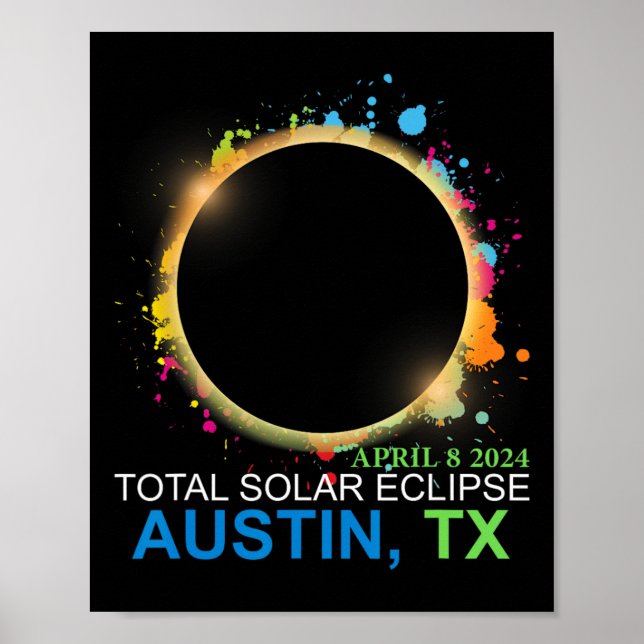 Solar Eclipse 2024 Austin Texas farbenfrohe Totali Poster (Vorne)