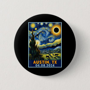 Solar Eclipse 2024 Austin Texas Van Gogh Starry Ni Button