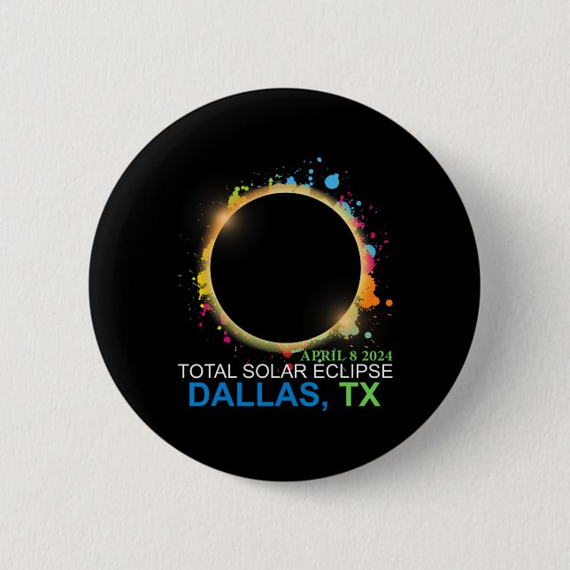 Solar Eclipse 2024 Dallas Texas farbenfrohe Totali Button (Vorderseite)