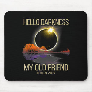 Solar Eclipse 2024 Hallo Dunkelheit Mein alter Fre Mousepad
