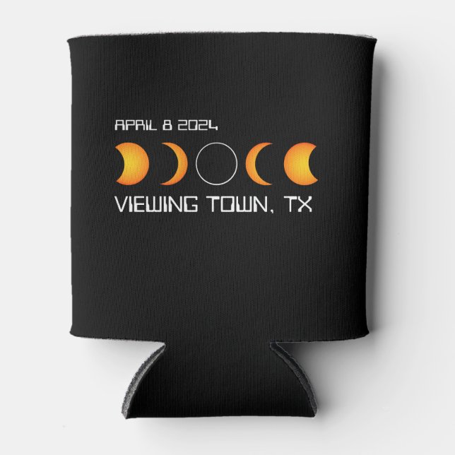 Solar Eclipse 2024 Personalisiert Town Staat insge Dosenkühler (Vorderseite)