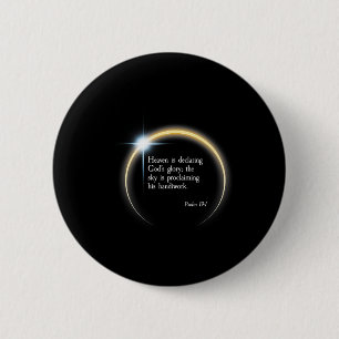 Solar Eclipse 2024 - Psalm 191 Button