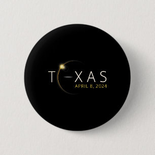 Solar Eclipse 2024 Staat Texas Total Solar Eclipse Button