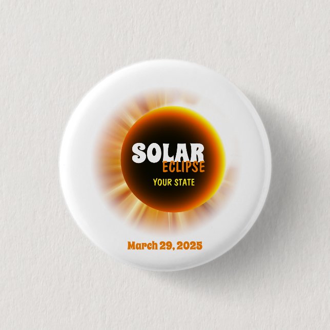 Solar Eclipse 3/29/2025 Benutzerdefinierter Text Button (Vorderseite)