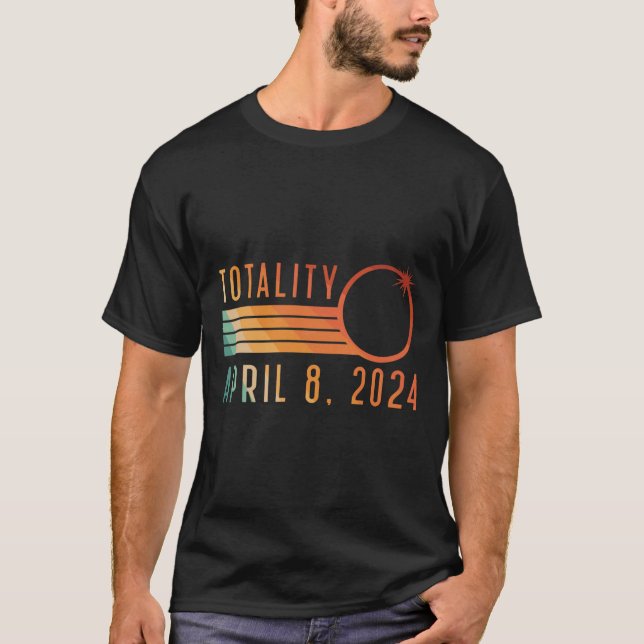 Solar Eclipse 8. April 2024 Totality Solar Eclipse T-Shirt (Vorderseite)