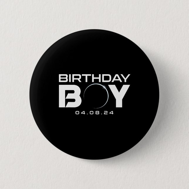 Solar Eclipse Birthday Boy insgesamt 8. April 2024 Button (Vorderseite)