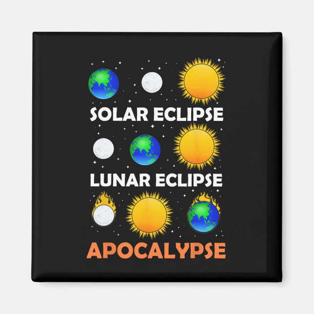 Solar Eclipse Lunar Science Teacher Space Eclipse Magnet (Vorne)