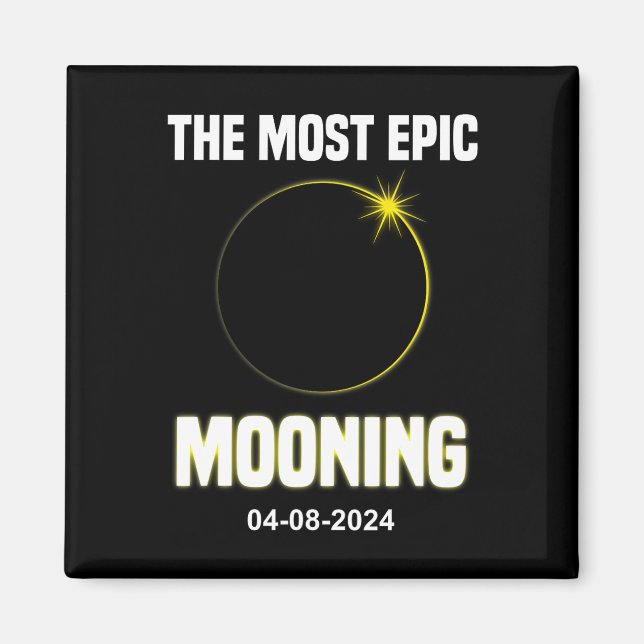 Solar Eclipse Mooning Funny 04.08.2024 Eclipse Magnet (Vorne)
