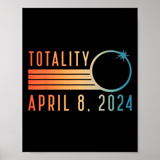 Solar Eclipse Shirt 8. April 2024 Totality Solar E Poster (Vorne)