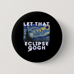 Solar Eclipse Shirt Gedenken an Van Gogh Joke Button