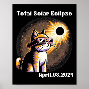 Solar Eclipse T-Shirt 2024 Cat Wearing Solar Eclip Poster