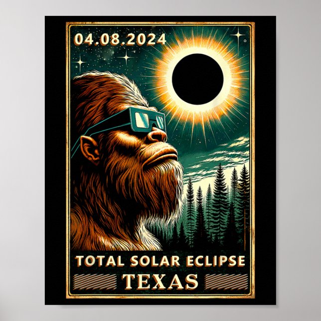 Solar Eclipse Texas 2024 Bigfoot Eclipse Gle Poster (Vorne)
