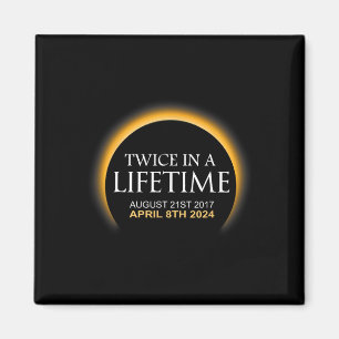 Solar-Eclipse zweimal im Leben 2024 Solar-Eclipse Magnet