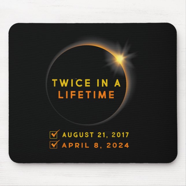 Solar-Eclipse zweimal im Leben 2024 Solar-Eclipse Mousepad (Vorne)