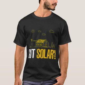 Solarenergie Got Solarpaneele Funny Solar Power T-Shirt