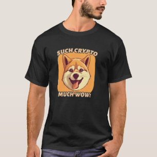Solche Krypto, Viel Wow u2013 Lustiges Shiba Inu M T-Shirt