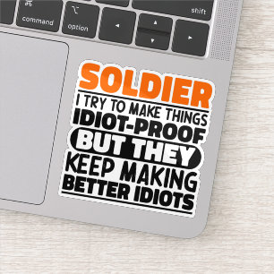 Soldat ich versuche, Dinge Lustige Sprüche Soldat Aufkleber