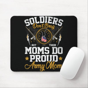 Soldaten täuschen nicht, aber Mamas tun stolz ihr Mousepad