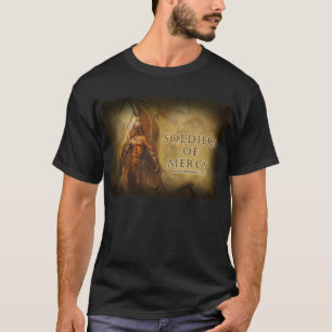 soldiersofmercy.com-T-Shirt T-Shirt