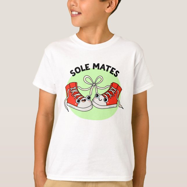Sole Mates Funny Shoe Pun T-Shirt (Vorderseite)