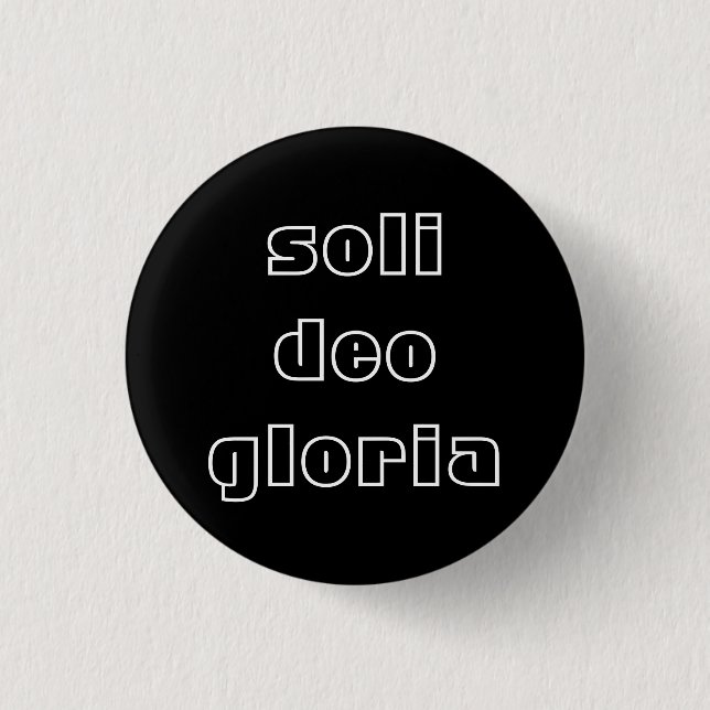 Soli Deo Gloria Button (Vorderseite)