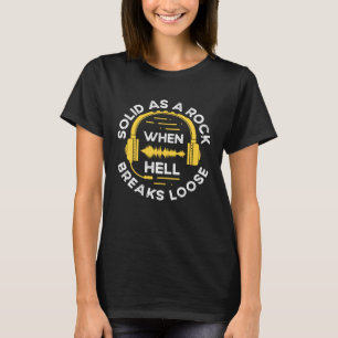 Solid wie ein Felsen, wenn die Hölle bricht Lose 9 T-Shirt