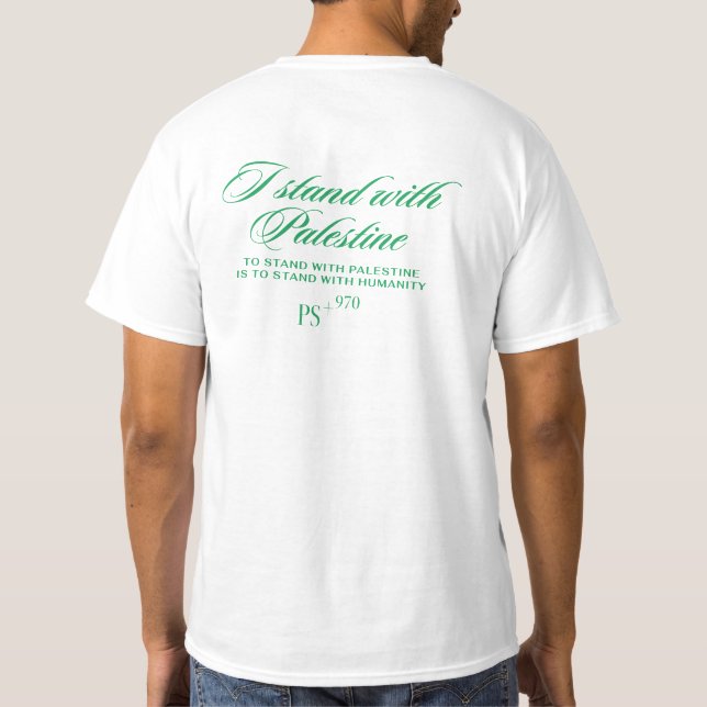 Solidarität für die Menschheit: Ich stehe mit Palä T-Shirt (Rückseite)