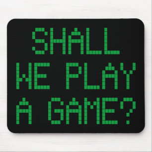 Sollen wir ein Spiel spielen? Mousepad