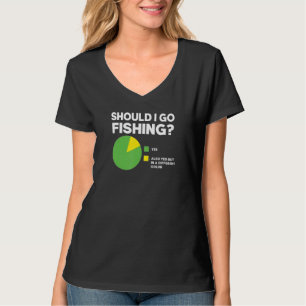 Sollte ich mal mal mal Funny Pie Chart fischen? T-Shirt