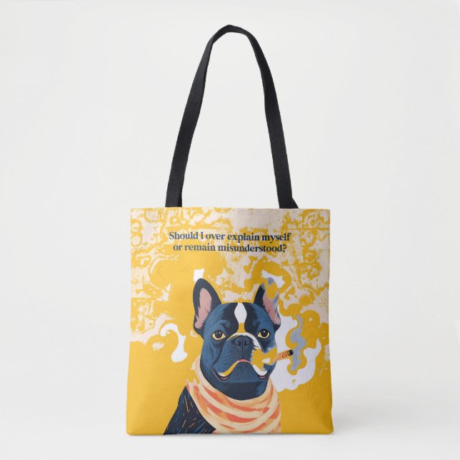 Sollte ich mich übertreiben erklären tasche (Vorderseite)