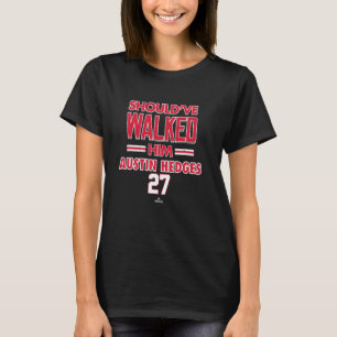 Sollte ihn gelaufen haben Austin Hedges Cleveland T-Shirt