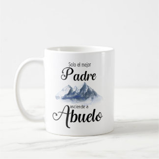 Solo La Mejor Padre Asciende A Abuelo Tasse
