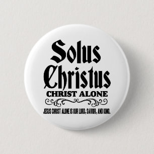 Solus christus oder Solo Christo: "Christus allein Button