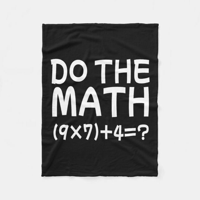 Solve The Problem Do The Math 67 Meme Funny Teache Fleecedecke (Vorderseite)