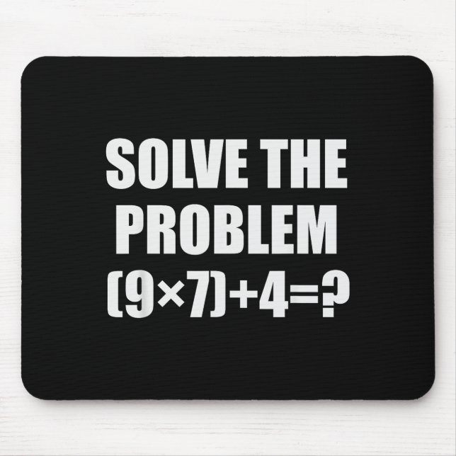 Solve The Problem Funny 67 Meme Brainrot Math Teac Mousepad (Vorne)