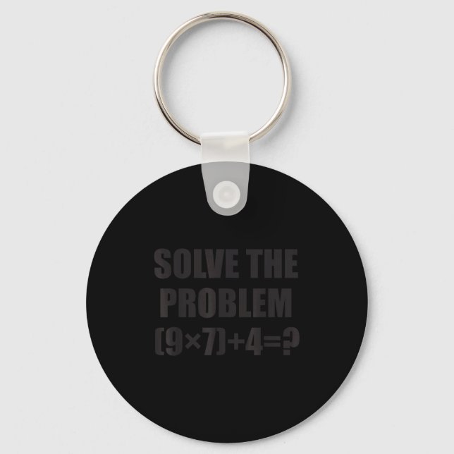 Solve The Problem Funny 67 Meme Brainrot Math Teac Schlüsselanhänger (Vorderseite)