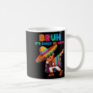 Sombrero mexikanischer Junge dabbing Poncho bruh c Kaffeetasse