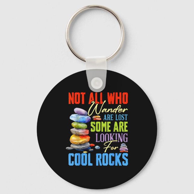Some Are Looking For Cool Rocks - Geologist Geode  Schlüsselanhänger (Vorderseite)