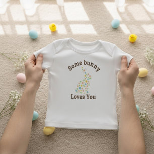 Some Bunny Loves You Floral Baby T-Shirt