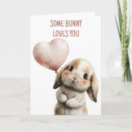 Some Bunny Loves You with Heart Balloon Karte