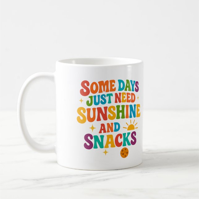 Some days just need sunshine and snacks - Mug Kaffeetasse (Links)