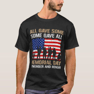 Some Gave Memorial Day Patriotische Flagge Veteran T-Shirt