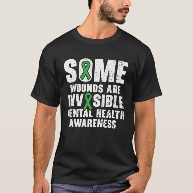 Some Wounds Are Invisible Mental Health Awareness  T-Shirt (Vorderseite)