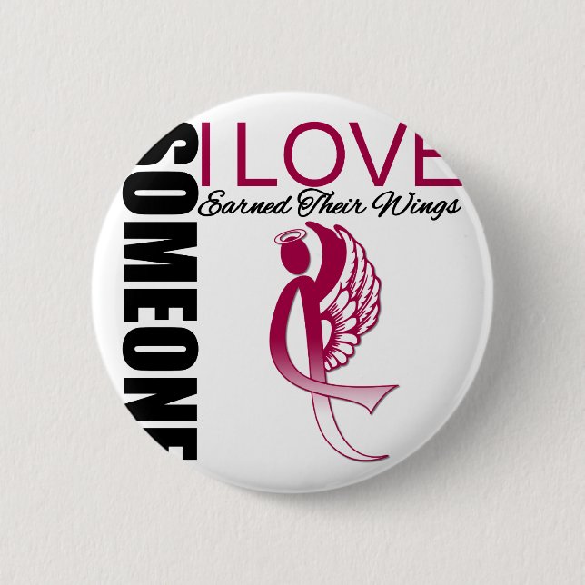 Someone I Love Earned Their Wings Throat Cancer Button (Vorderseite)