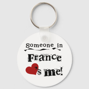 Someone In France Loves Me Schlüsselanhänger
