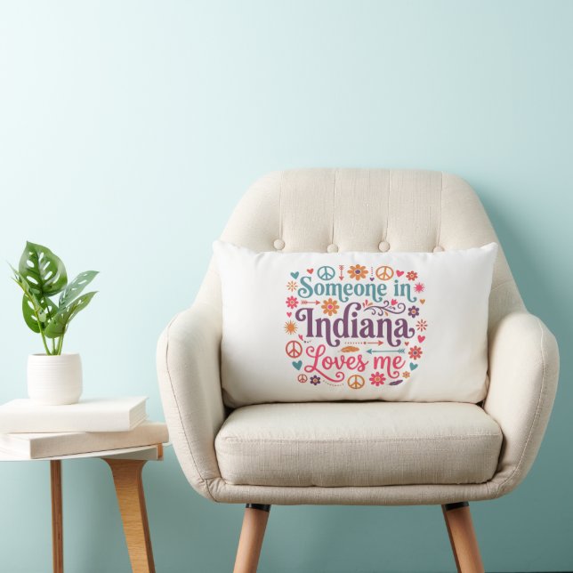 Someone in Indiana Loves Me Boho Hippie Design Lendenkissen (Stuhl )