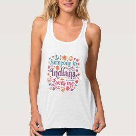 Someone in Indiana Loves Me Boho Hippie Design Tank Top