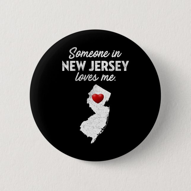 Someone In New Jersey Loves Me - New Jersey Nj  Button (Vorderseite)