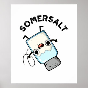 Somersalz Niedlich Somersault Salt Pun Poster